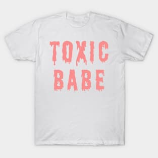 Toxic Babe T-Shirt